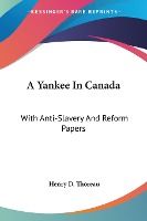 Portada de Yankee in Canada: With Anti-Slavery An