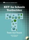 KET FOR SCHOOLS TESTBUILDER Pack