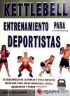 KETTLEBELL. ENTRENAMIENTO PARA DEPORTISTAS