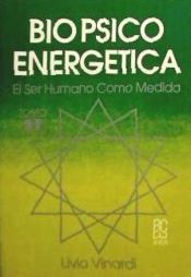 Portada de BIOPSICOENERGETICA. TOMO 2