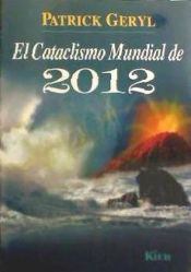 Portada de CATACLISMO MUNDIAL DE 2012, EL