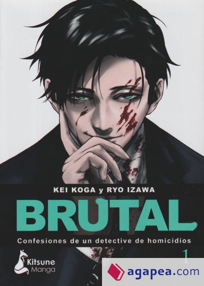 ¡Brutal! Confesiones de un detective de homicidios 1