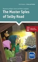 Portada de THE MASTER SPIES OF SELBY ROAD