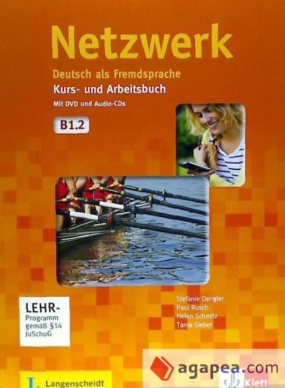 Netzwerk B1.2. Kurs-und Arbeitsbuch mit DVD und Audio-CDs