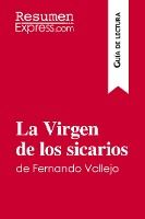 Portada de La Virgen de los sicarios de Fernando Vallejo (Guía de lectura): Resumen y análisis completo