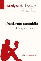 Portada de Moderato cantabile de Marguerite Duras (Analyse de l'oeuvre): Comprendre la littérature avec lePetitLittéraire.fr