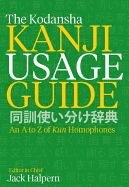 Portada de The Kodansha Kanji Usage Guide: An A to Z of Kun Homophones