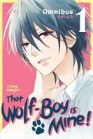 Portada de That Wolf-Boy Is Mine! Omnibus 1 (Vol. 1-2)