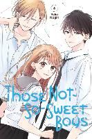 Portada de Those Not-So-Sweet Boys 4