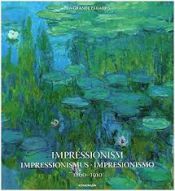 Portada de IMPRESSIONISM/IMPRESSIONISMUS/IMPRESIONISMO 1860-1910