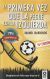 Portada de La primera vez que la pegu&eacute; con la izquierda, de Imanol Ibarrondo Garay