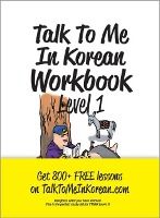 Portada de Talk to Me in Korean Workbook Level 1