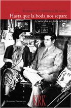 Portada de Hasta que la boda nos separe (comedia en tres actos)