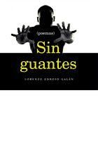 Portada de Sin guantes (poemas)