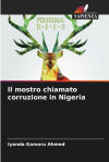 Il Mostro Chiamato Corruzione In Nigeria