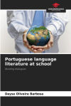 Portuguese Language Literature At School