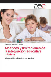 Portada de Alcances y limitaciones de la integración educativa básica