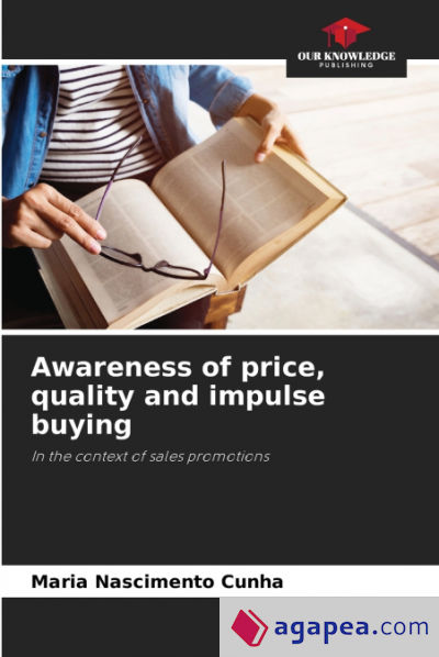 Awareness of price, quality and impulse buying