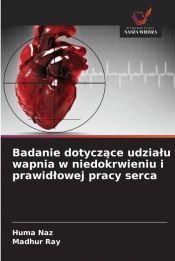 Rayhuma BADANIE DOTYCZA CE UDZIAA U WAPNIA W NIEDOKRWIENIU I PRAWIDA OWEJ PRACY ...