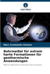 Bohrmei&szlig;el f&uuml;r extrem harte Formationen f&uuml;r geothermische Anwendungen