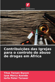 Portada de Contribuições das Igrejas para o controlo do abuso de drogas em África