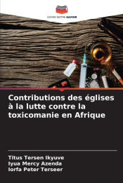 Portada de Contributions des églises à la lutte contre la toxicomanie en Afrique