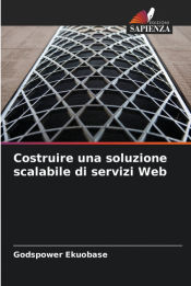 Portada de Costruire una soluzione scalabile di servizi Web