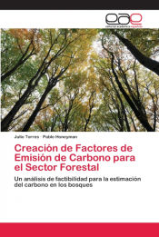 Portada de Creación de Factores de Emisión de Carbono para el Sector Forestal