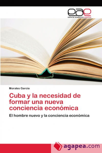 Cuba y la necesidad de formar una nueva conciencia económica