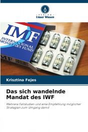 Das sich wandelnde Mandat des IWF
