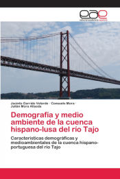 Portada de Demografía y medio ambiente de la cuenca hispano-lusa del río Tajo