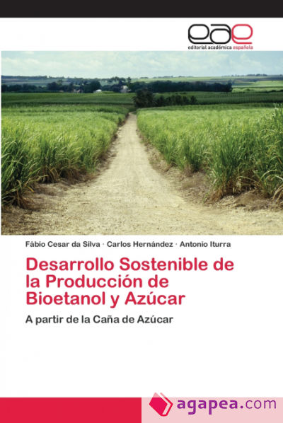 Desarrollo Sostenible de la Producción de Bioetanol y Azúcar