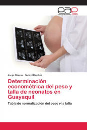 Portada de Determinación econométrica del peso y talla de neonatos en Guayaquil