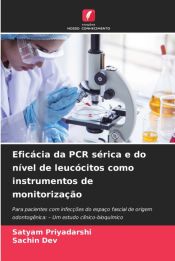EFICACIA DA PCR SERICA E DO NIVEL DE LEUCOCITOS COMO INSTRUMENTOS DE ...