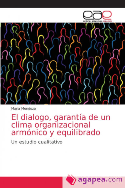 El dialogo, garantía de un clima organizacional armónico y equilibrado