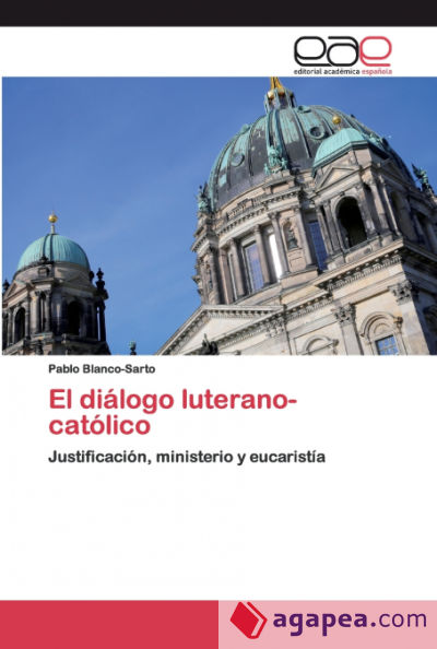 El diálogo luterano-católico