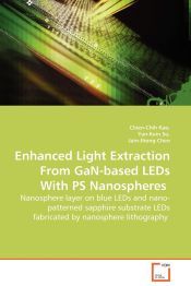 ENHANCED LIGHT EXTRACTION FROM GAN-BASED LEDS WITH PS NANOSPHERES ...