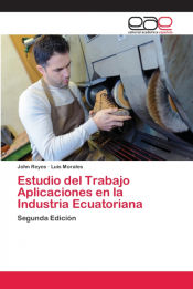Portada de Estudio del Trabajo Aplicaciones en la Industria Ecuatoriana