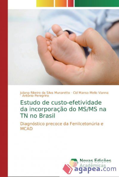 ESTUDO DE CUSTO-EFETIVIDADE DA INCORPORACAO DO MS/MS NA TN NO BRASIL ...