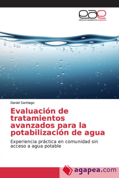 Evaluación de tratamientos avanzados para la potabilización de agua
