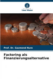 Factoring als Finanzierungsalternative