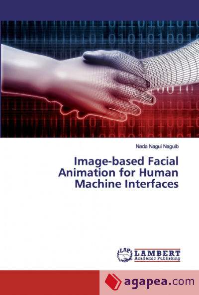 Image-based Facial Animation for Human Machine Interfaces