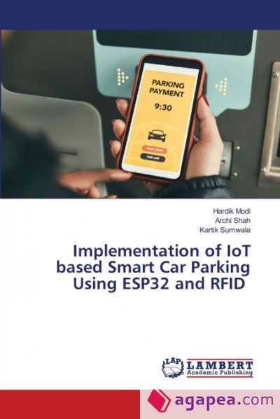 IMPLEMENTATION OF IOT BASED SMART CAR PARKING USING ESP32 AND RFID ...