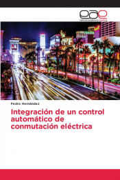 Portada de Integración de un control automático de conmutación eléctrica