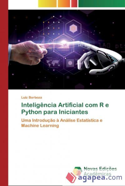 INTELIGENCIA ARTIFICIAL COM R E PYTHON PARA INICIANTES - LUIZ BARBOZA ...