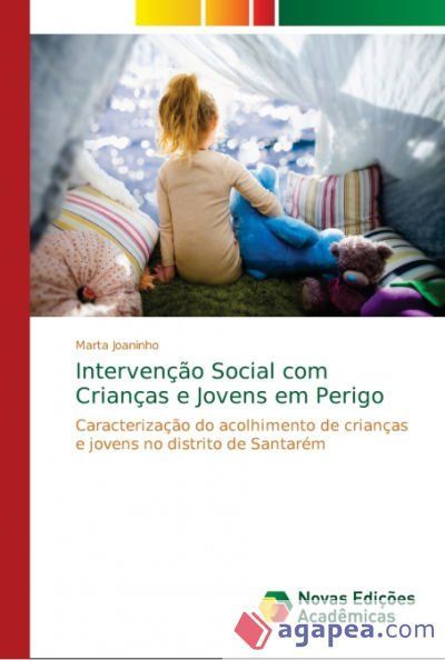 Intervenção Social com Crianças e Jovens em Perigo Intervenção Social com Crianças e Jovens em Perigo
