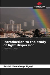 Portada de Introduction to the study of light dispersion