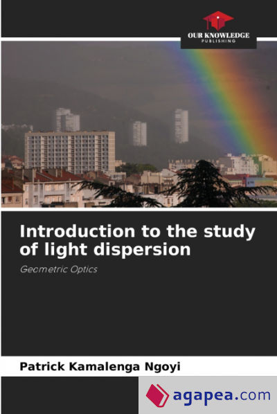 Introduction to the study of light dispersion