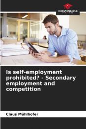 Portada de Is self-employment prohibited? - Secondary employment and competition