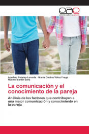 Portada de La comunicación y el conocimiento de la pareja